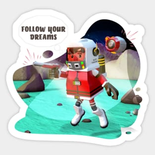 Red spacesuit, Follow your dreams. Leo Sticker